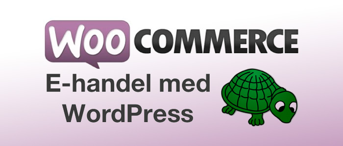 WooCommerce tar globala E-handeln med storm